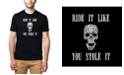 LA Pop Art Men's Premium Word Art T-Shirt - Ride It Like You Stole It
